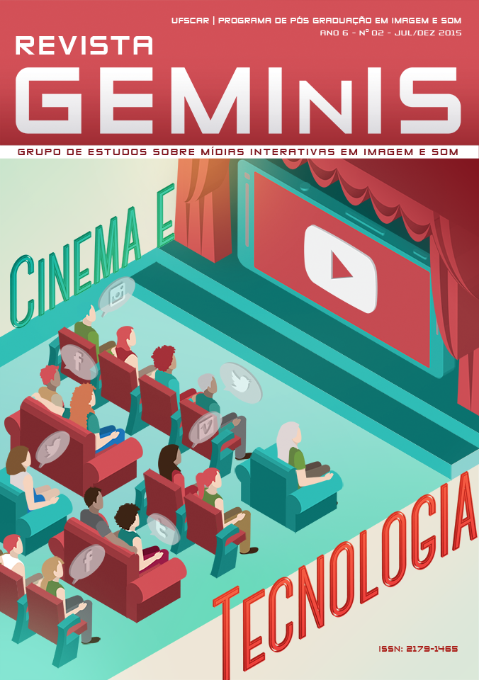 					Visualizar v. 6 n. 2 (2015): Cinema e Tecnologia
				