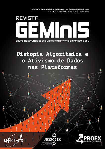 					Visualizar v. 9 n. 1 (2018): Distopia Algorítmica e o Ativismo de Dados nas Plataformas
				