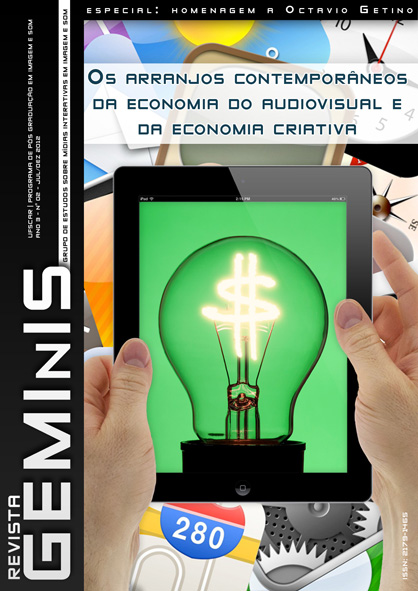 					Visualizar v. 3 n. 2 (2012): Os arranjos contemporâneos da economia do audiovisual e da economia criativa
				